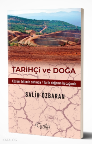 Tarihçi Ve Doğa