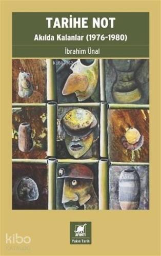 Tarihe Not - Akılda Kalanlar (1976-1980)
