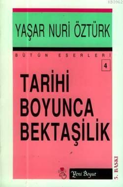 Tarihi Boyunca Bektaşilik