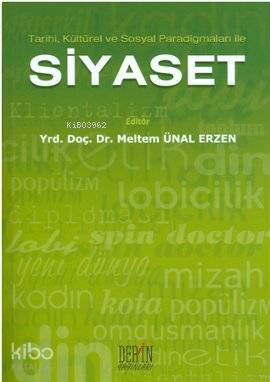 Tarihi, Kültürel ve Sosyal Paradigmaları ile| Siyaset