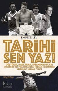 Tarihi Sen Yaz!