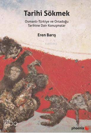 Tarihi Sökmek