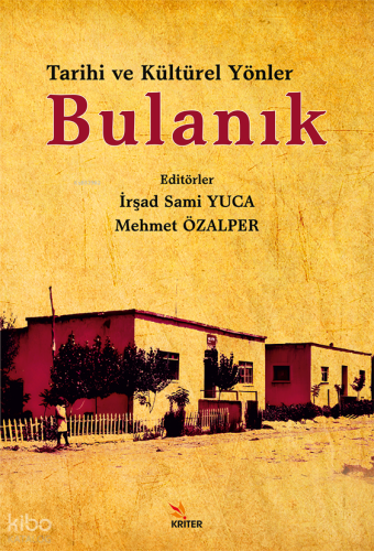 Tarihi ve Kültürel Yönleriyle Bulanık