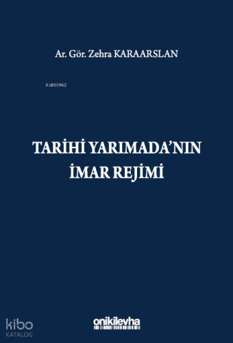 Tarihi Yarımada'nın İmar Rejimi