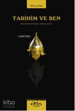 Tarihim ve Ben 1