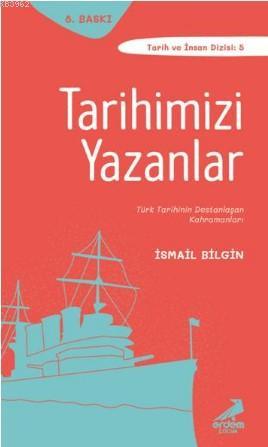 Tarihimizi Yazanlar - Kitapiks.com