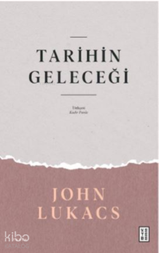 Tarihin Geleceği