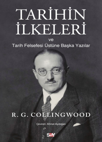 Tarihin İlkeleri;ve Tarih Felsefesi Üstüne Başka Yazılar - Kitapiks.c