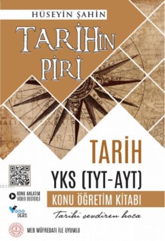 Tarihin Piri; Tarih Yks (Tyt - Ayt) Konu Anlatım