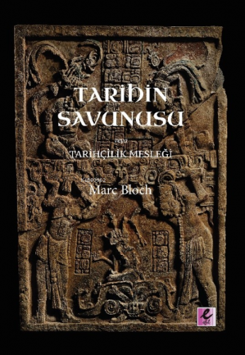 Tarihin Savunusu veya Tarihçilik Mesleği