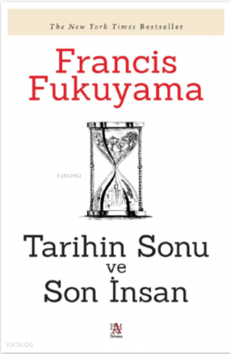 Tarihin Sonu Ve Son İnsan