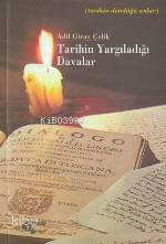 Tarihin Yargıladığı Davalar