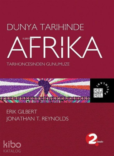 Tarihöncesinden Günümüze Dünya Tarihinde Afrika