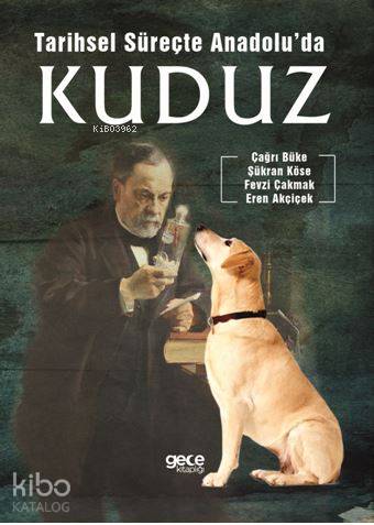 Tarihsel Süreçte Anadolu'da Kuduz