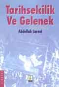 Tarihselcilik ve Gelenek