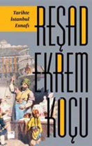 Tarihte İstanbul Esnafı - Kitapiks.com