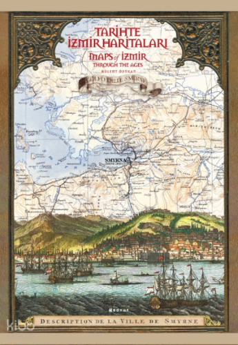 Tarihte İzmir Haritaları