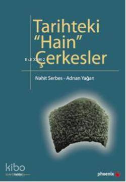 Tarihteki Hain Çerkesler