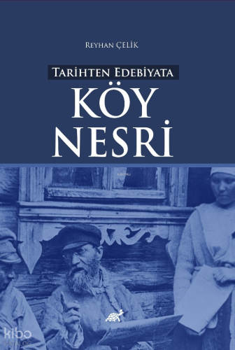 Tarihten Edebiyata Köy Nesri