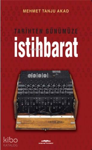 Tarihten Günümüze İstihbarat