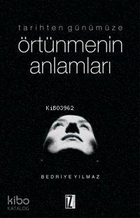 Tarihten Günümüze Örtünmenin Anlamları