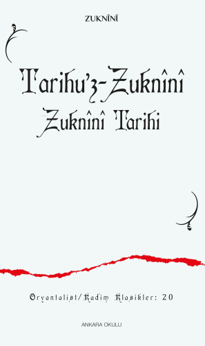 Tarihu’z-Zuknînî ;Zuknînî Tarihi - Kitapiks.com