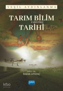 Tarım Bilim Tarihi - Yeşil Aydınlanma