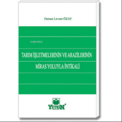 Tarım İşletmelerinin ve Arazilerinin Miras Yoluyla İntikali