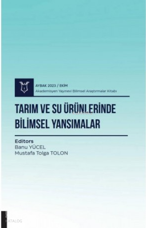 Tarım ve Su Ürünlerinde Bilimsel Yansımalar