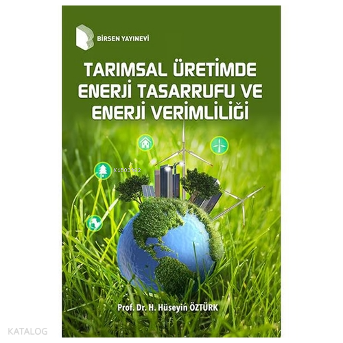 Tarımsal Üretimde Enerji Tasarrufu
