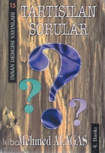 Tartışılan Sorular