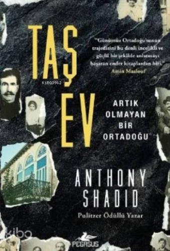 Taş Ev; Artık Olmayan Bir Ortadoğu