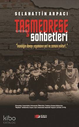 Taş Medrese Sohbetleri
