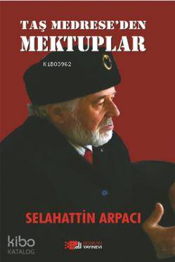 Taş Medrese'den Mektuplar