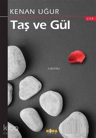 Taş ve Gül - Kitapiks.com