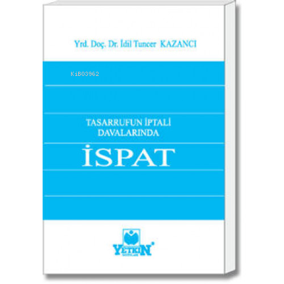 Tasarrufun İptali Davalarında İspat