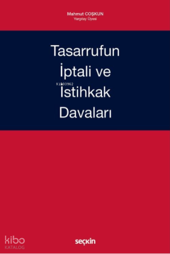Tasarrufun İptali ve İstihkak Davaları