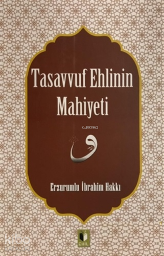 Tasavvuf Ehlinin Mahiyetine