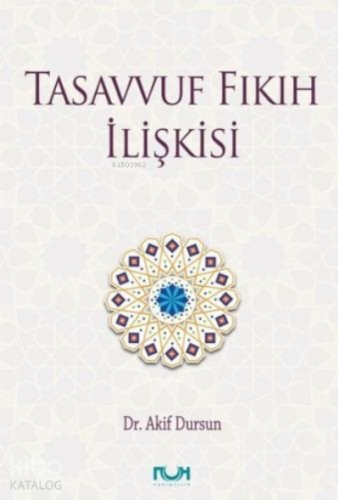 Tasavvuf Fıkıh İlişkisi