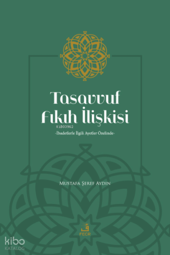 Tasavvuf Fıkıh İlişkisi