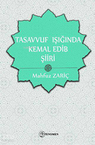 Tasavvuf Işığında Kemal Edib Şiiri