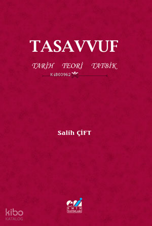Tasavvuf  -  Tarih-Teori-Tatbik