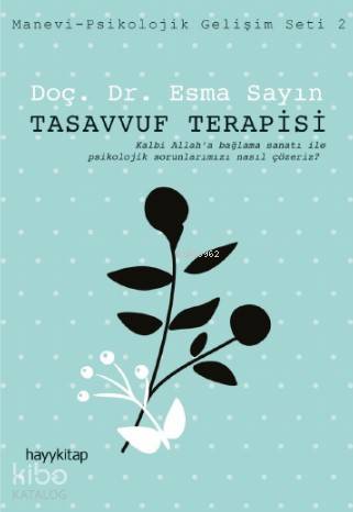Tasavvuf Terapisi; Manevi-Psikolojik Gelişim Seti 2