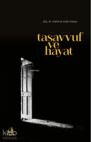 Tasavvuf ve Hayat