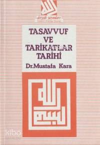 Tasavvuf ve Tarikatlar Tarihi