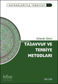 Tasavvuf ve Terbiye Metodları