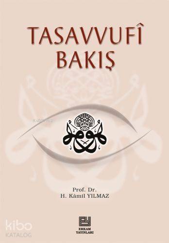 Tasavvufi Bakış