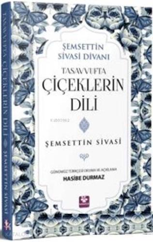 Tasavvufta Çiçeklerin Dili