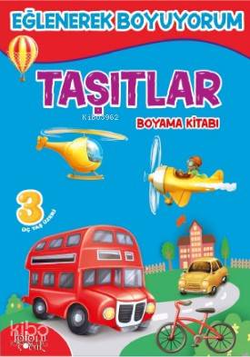 Taşıtlar; Eğlenerek Boyuyorum