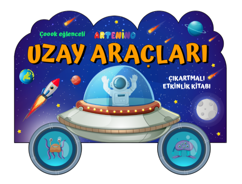 Taşıtlar Serisi - Uzay Araçları Çıkartmalı Etkinlik Kitabı - Kitapiks.